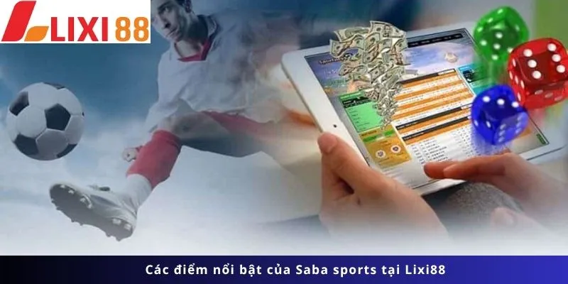 Saba Sports 4 Các điểm nổi bật