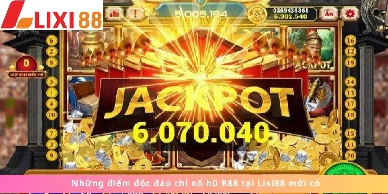 Nổ Hũ R88 5 Những điểm độc đáo
