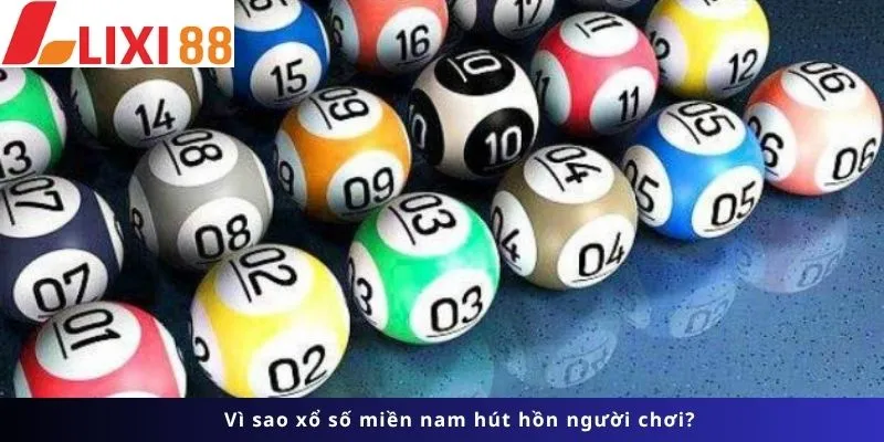 Xổ Số Miền Nam 4 Lý do hút hồn người chơi
