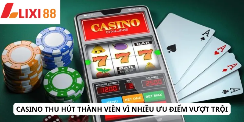 Casino 5 Casino thu hút thành viên vì nhiều ưu điểm vượt trội