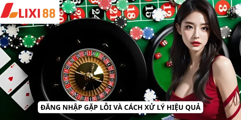 Đăng Nhập 5 Đăng nhập gặp lỗi và cách xử lý hiệu quả