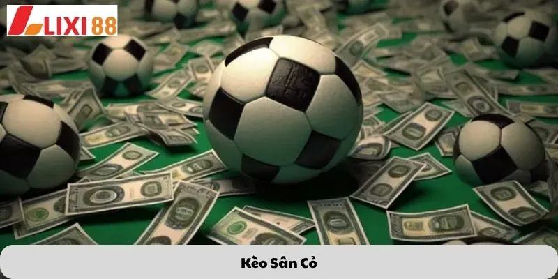 Kèo sân cỏ