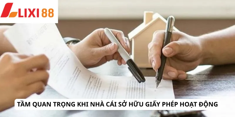 Tầm quan trọng khi nhà cái sở hữu giấy phép hoạt động